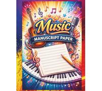 Music Manuscript Paper: Blank Sheet Music Notebook | Staff Paper Writing book | 7 Staves Per Page Music Notebook |100 Blank Staff pages | 8.5x11 Inches