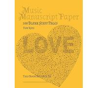 Music Manuscript Paper: Blank Staff Pages | Non Perforated | 8 staves per page | 100 pages | 8.5x11 Inches | For Kids