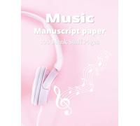 Music Manuscript Paper: Blank Staff Paper sheet Music Composition Notebook 100 Pages 8.5x11 Inches in Pink colour