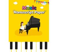 Music Manuscript Paper: Wide Staff Notebook for Kids | Large 8.5" x 11" | 64 Pages | 6 Staves per Page | Perfect for Piano Practice & Composition