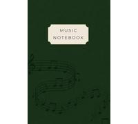 Music Manuscript Paper with Dot Grid Notes: Forest Green Music Theory Notebook for Students,: 110 Pages, 6x9 Pocket Size Staff Paper & Dotted Pages Hybrid for Songwriting and Composition