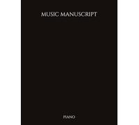 Music Manuscript: Piano Version | 100 Pages Blank Paper & Grand Staff Combo Notebook | 6 Grand Staves With Treble Clef And Bass Clef