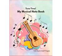 MUSIC MIND MAPS: Tune Time! My Musical Note Book - 100 Blank Staff Pages for Creative Musicians, Kids, and Composers