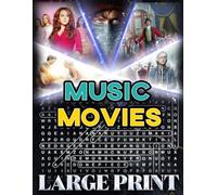 Music Movie Word Search: Large-Print with 2,000 Hidden Titles of celebrating music-themed films. (U.S. Movie Word Search Collection)