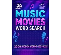 Music Movie Word Search Puzzle Book: 100 Word Finds, 2,000 Hidden Words & Answers: Word Seek Challenge for Adults & Teens - Brain Training, ... Movies, TV, and Shorts Through Puzzles)