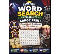 Music & Movies Word Search for Adults Large Print: Easy Entertainment Puzzles with Only 5 Words Per Puzzle for Relaxation, Stress Relief & Fun (Happy Mind Easy Word Search Collection)