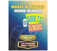 Music & Movies Word Search Puzzle Book: 100 Large Print Word Find Puzzles with 2000+ Words to Discover - Fun Brain Games for Adults and Seniors (Search Word series)