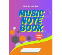 Music Note Book for Musicians, Songwriters, Composers, Singers: perfect gift or journal for kids, adults, learners, beginners, professionals for ... violin with inspirational quotes and games
