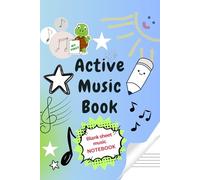 Music Notebook for Kids - Active Music Book, Music Writing Notebook, exercise blank music Notebook, Leeres Musiknotenblatt, Notenheft, Leere ... Paper, Für Kinder ab 4-8 Jahre, Grosse Zeilen
