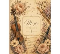 Music Notebook: My Musical Journey Written in 100 Pages with 10 Staves per Page, Full 8,5'' wide x 11'' high, Where Music Comes Alive, Music, Practice, Performance