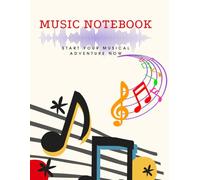 Music Notebook: Start Your Musical Adventure, 100-sheet, 7-line