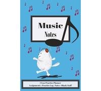 Music Notes: 1 Year Practice Planner with Space for Assignments, Practice Log, Notes and Wide Blank Staff for Younger Students | Cool Cat Design