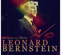 Music of America: Leonard Bernstein