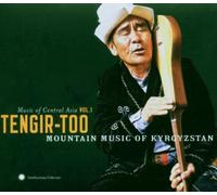Music of Central Asia Vol. 1: Tengir-Too Mountain Music of Kyrgyzstan (2006-03-14)
