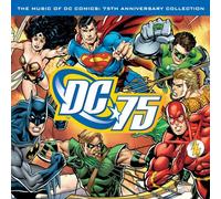 Music of Dc Comics: 75th Anniversary Collection