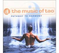 Music of Tao: Pathway to Harmony