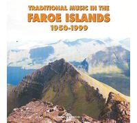 Music of the Faroe Islands 1950-1999