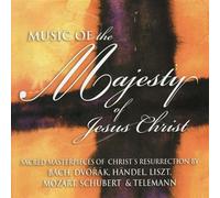 Music Of The Majesty Of Jesus - Music of the Majesty of Jesus Christ
