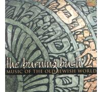 Music of the Old Jewish World by Burning Bush