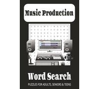 Music Production Word Search Puzzle Book: Word Searches with Easy to Read Print about Music Production, Mix & Mastering, Vocal Plugins and More ┃ 6x9 ... Gift for Vacations, Holidays and Free Times