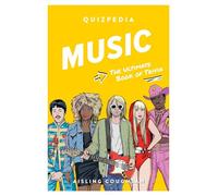 Music Quizpedia: The ultimate book of trivia