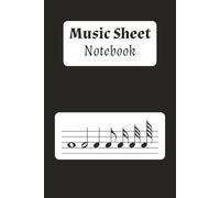 Music Sheet Blank Notebook: 100+ Blank Pages┃Perfect Gift for Musicians And Anyone Interested in Music