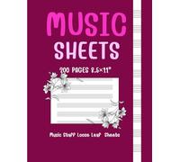 Music Sheets 200 pages 8.5× 11Music Staff Loose Leaf Sheets: Perfect for Composers, Songwriters, Musicians & Music Students - 200 Pages of Premium Blank Staff Paper