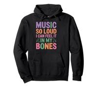 Music SO Loud I Can Feel IT IN MY Bones Sudadera con Capucha
