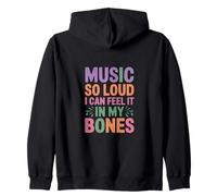Music SO Loud I Can Feel IT IN MY Bones Sudadera con Capucha