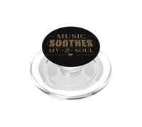 Music Soothes My Soul Music Lover Melody Cita de canción PopSockets PopGrip para MagSafe
