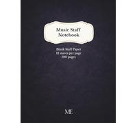 Music Staff Notebook: Blank Manuscript Paper - 12 Staves Per Page - 100 Pages - Large 8.5 × 11 inch Format for Composition, Music Theory and Practice