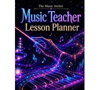 Music Teacher Lesson Planner: Neon Starlight Edition