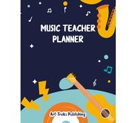 Music Teacher Planner: 2025-2026