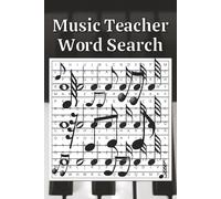 Music Teacher Word Search Puzzle Book: Cozy Word Search with Easy-to-Read Print about Music Teachers, Relaxing Brain Games for Musicians, Fun Activity ... Gift | 6x9 inches, 110 Pages, 55 Puzzles