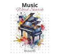 Music Themed Word Search: Puzzle Book about Instruments, Music Genres and More (8.5x11 Inches) | 80 Puzzles | 108 pages