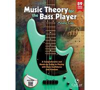 Music Theory for the Bass Player: A Comprehensive and Hands-on Guide to Playing with More Confidence and Freedom (The Bass Player’s Method: Fretboard Fluency & Musical Freedom)
