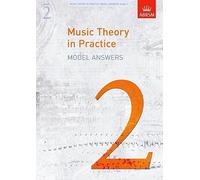Music Theory in Practice Model Answers, Grade 2 (Music Theory in Practice (ABRSM))