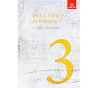 Music Theory in Practice Model Answers, Grade 3 (Music Theory in Practice (ABRSM))