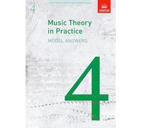 Music Theory in Practice Model Answers, Grade 4 (Music Theory in Practice (ABRSM))