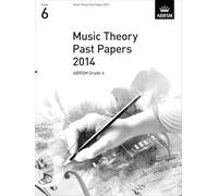 Music Theory Past Papers 2014, ABRSM Grade 6 (Theory of Music Exam papers & answers (ABRSM))