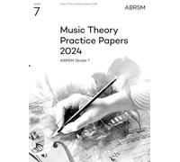 Music Theory Practice Papers 2024, ABRSM Grade 7 (Theory of Music Exam papers & answers (ABRSM))