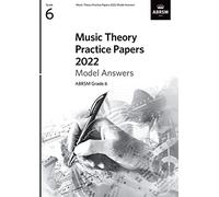 ABRSM – Pruebas de teoría musical con soluciones modelo 2022, Grado 6