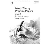 ABRSM – Respuestas modelo de exámenes de teoría musical 2025 – Grado 8