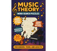 Music Theory Word Search Puzzles: 60 Word Searches with Easy to Read Print | For composers, teachers, choir members, instrumentalists, students | 6x9 inches, 121 pages