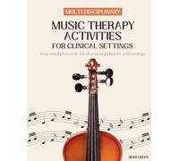 Music Therapy Activities: For Clinical Settings