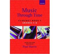 Music through Time Clarinet Book 4 (Bk. 4) by Harris, Paul (2007) Sheet music
