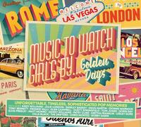 Music To Watch Girls By: Golden Days