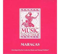 Music Together: Maracas (Center for Music and Young Children) by Various Artists (0100-01-01)