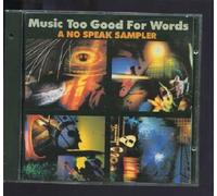 Music Too Good for Words, Two : A No Speak Sampler