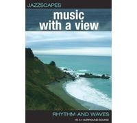 Music With a View - Rhythm and Waves